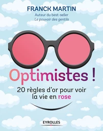 Optimistes !