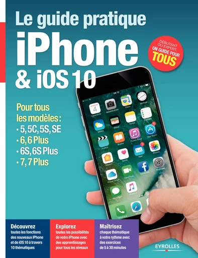 Le guide pratique iPhone et iOS 10 - Fabrice Neuman - Editions Eyrolles