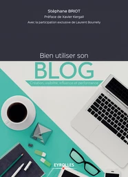 Bien utiliser son blog