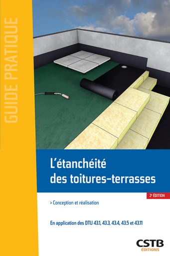 L'étanchéité des toitures-terrasses - Daniel Rémolu - CSTB