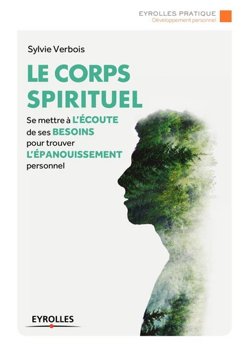 Le corps spirituel - Sylvie Verbois - Eyrolles