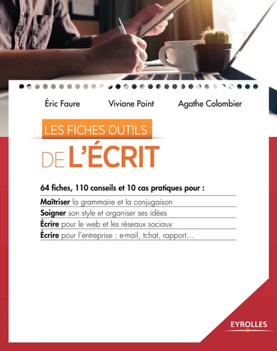 Les fiches outils de l'écrit - Viviane Point, Éric Faure - Editions Eyrolles