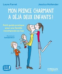 Mon prince charmant a déjà deux enfants