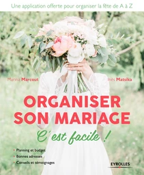 Organiser son mariage, c'est facile !