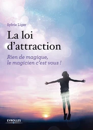 La loi d'attraction