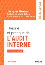 Théorie et pratique de l'audit interne