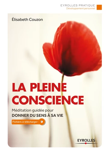 La pleine conscience - Elisabeth Couzon - Editions Eyrolles