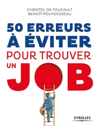 50 erreurs à éviter pour trouver un job