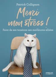 Merci mon stress !