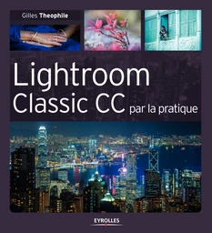 Lightroom Classic CC par la pratique