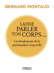 Laisse parler ton corps...