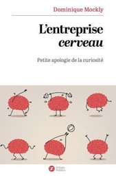 L'entreprise cerveau