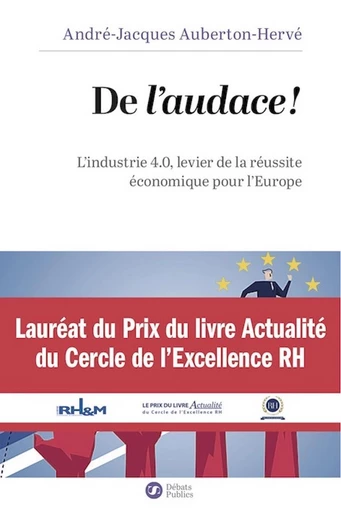 De l'audace - André-Jacques Auberton-Hervé - Débats publics