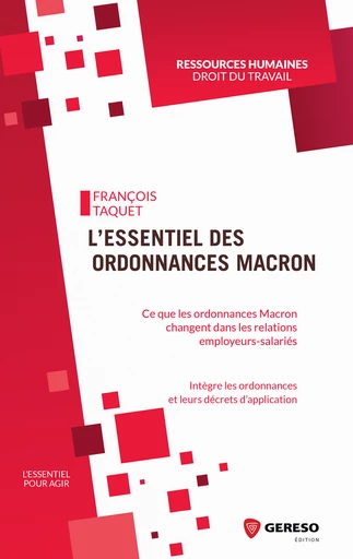 L'essentiel des ordonnances Macron - François Taquet - Gereso