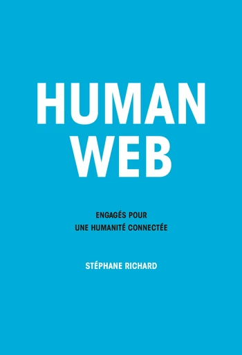 Human Web - Stéphane Richard - Débats publics