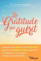 La gratitude qui guérit