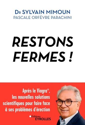 Restons fermes ! - Pascale Orfèvre-Parachini, Sylvain Mimoun - Eyrolles