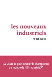 Les Nouveaux industriels