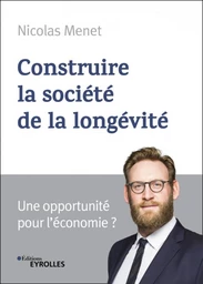 Construire la société de la longévité