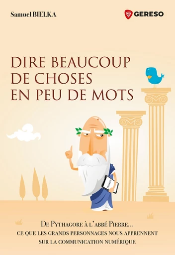 Dire beaucoup de choses en peu de mots - Samuel Bielka - Gereso