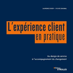 L'expérience client en pratique