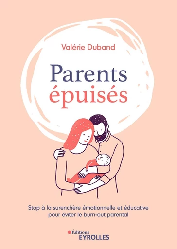 Parents épuisés - Valérie Duband - Eyrolles