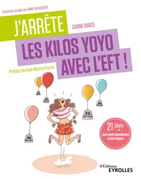 J'arrête les kilos yoyo avec l'EFT !