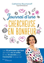 Journal d'une chercheuse en bonheur