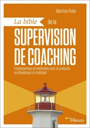 La bible de la supervision de coaching