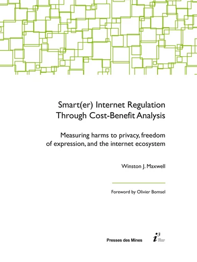 Smart(er) Internet Regulation Through Cost-Benefit Analysis -  - Presses des Mines via OpenEdition