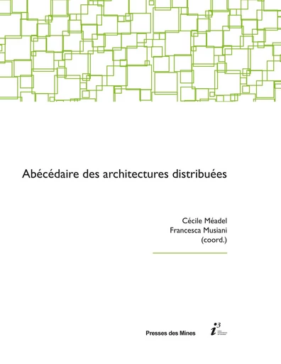 Abécédaire des architectures distribuées -  - Presses des Mines via OpenEdition