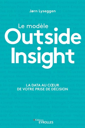 Le modèle Outside Insight - Jorn Lyseggen - Eyrolles