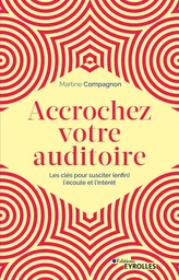 Accrochez votre auditoire