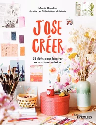 J'ose créer