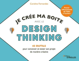 Je crée ma boîte avec le Design Thinking