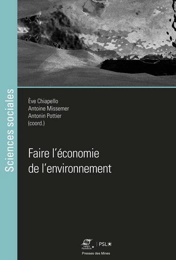 Faire l'économie de l'environnement -  - Presses des Mines via OpenEdition