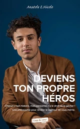 Deviens ton propre héros