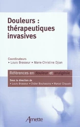 Douleurs : thérapeuthiques invasives