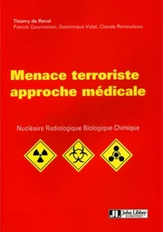 Menace terroriste : approche médicale