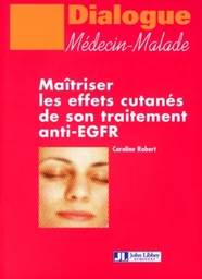 Maîtriser les effets cutanés de son traitement anti-EGFR