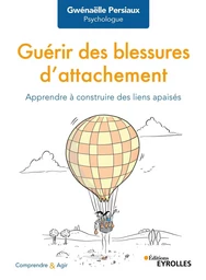 Guérir des blessures d'attachement