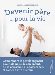 Devenir père... pour la vie