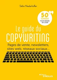 Le guide  du copywriting