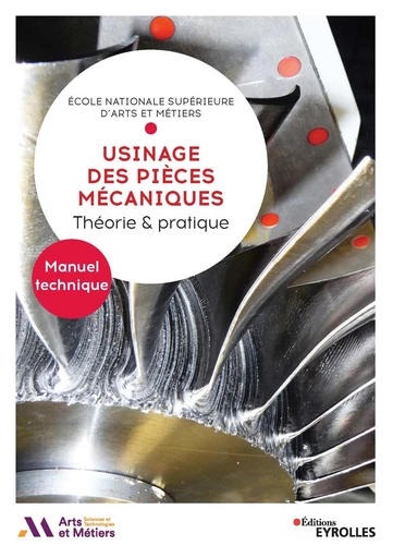 Usinage des pièces mécaniques -  ENSAM - Eyrolles