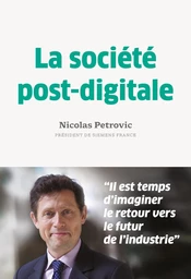 La societe post digitale