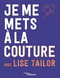 Je me mets à la couture avec lise tailor