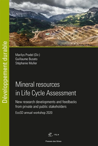 Mineral resources in Life Cycle Assessment - Stéphanie Muller, Guillaume Busato, Marilys Pradel - Presses des Mines