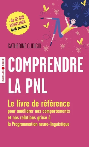 Comprendre la PNL - Catherine Cudicio - Eyrolles