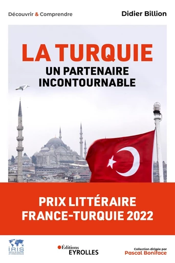 La Turquie, un partenaire incontournable - Didier Billion - Eyrolles