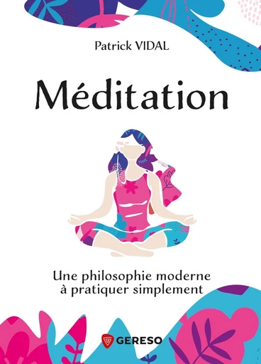 Méditation - Patrick VIDAL - Gereso